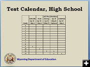 High School Test Schedule. Photo by Wyoming Department of Education.